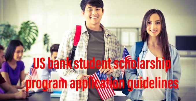 Us bank student scholarship 2024-2025